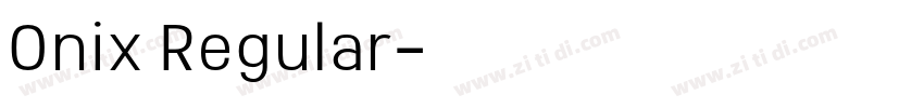 Onix Regular字体转换